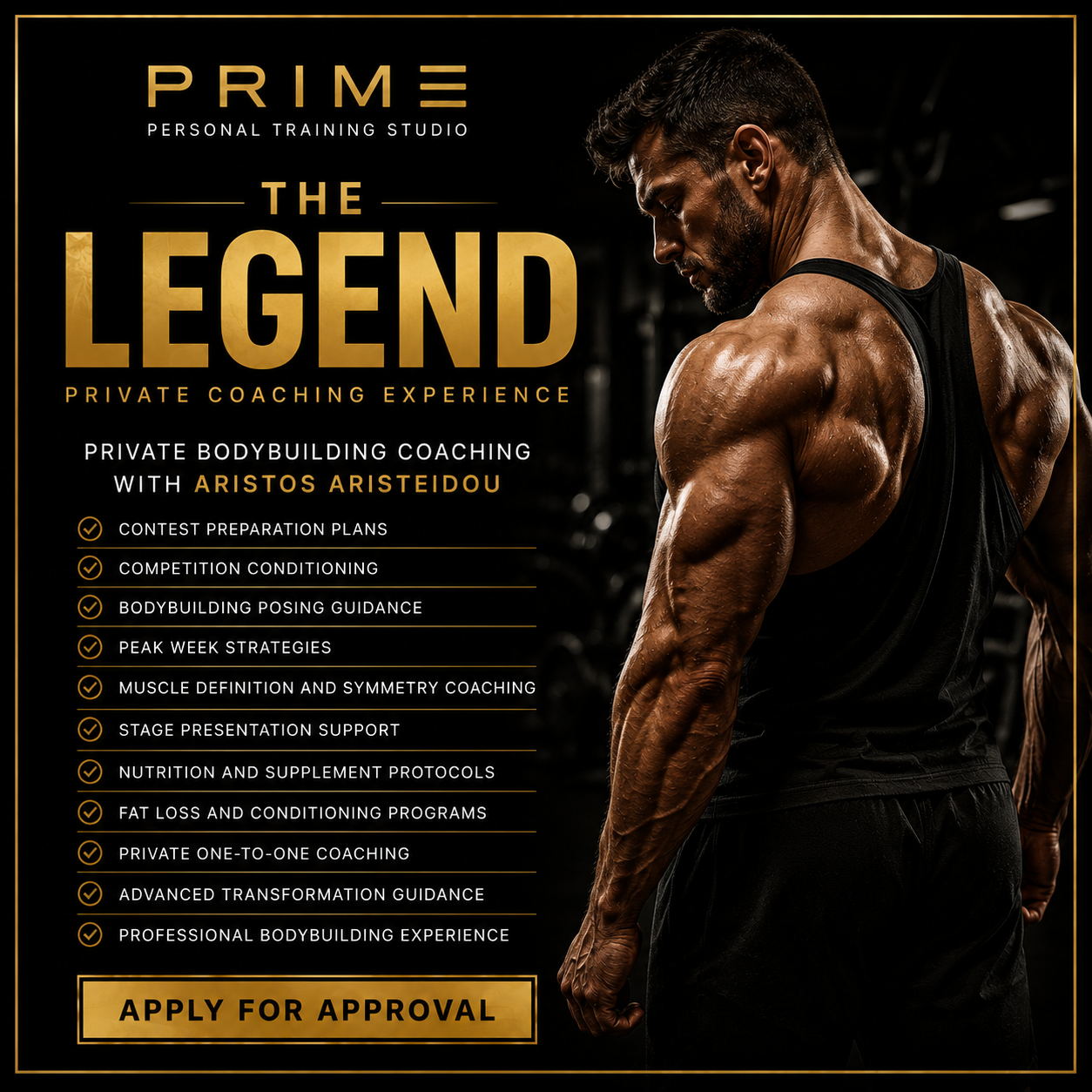 THE LEGEND Private Bodybuilding Coaching – PRIME Personal Training Studio Limassol with Aristos Aristeidou, featuring contest preparation, bodybuilding posing guidance, competition conditioning, muscle definition coaching and advanced private transformation support.